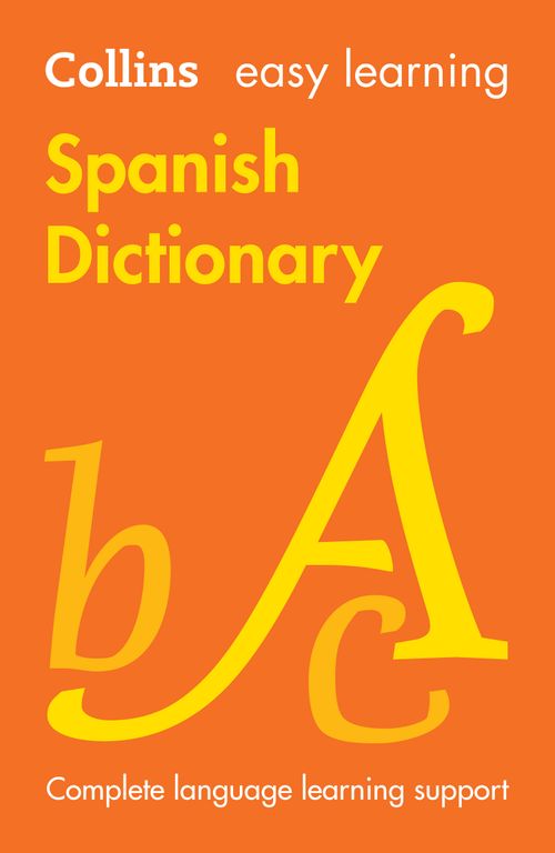 Easy learning spanish dictionary by collins