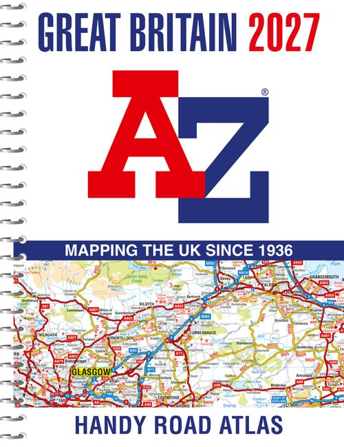 A -Z Great Britain Handy Road Atlas 2027 (A5 Spiral) by – Collins