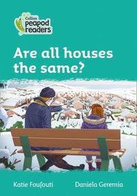 Collins Peapod Readers - Are all houses the same?: Level 3 (British edition)