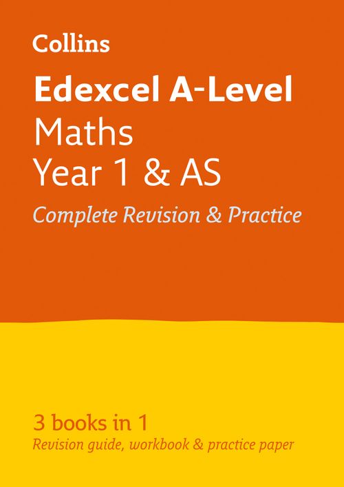 Edexcel Maths A level Year 1 (And AS) All-in-One Complete Revision