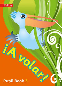 A volar Pupil Book Level 3: Primary Spanish for the Caribbean by  (9780008136345)
