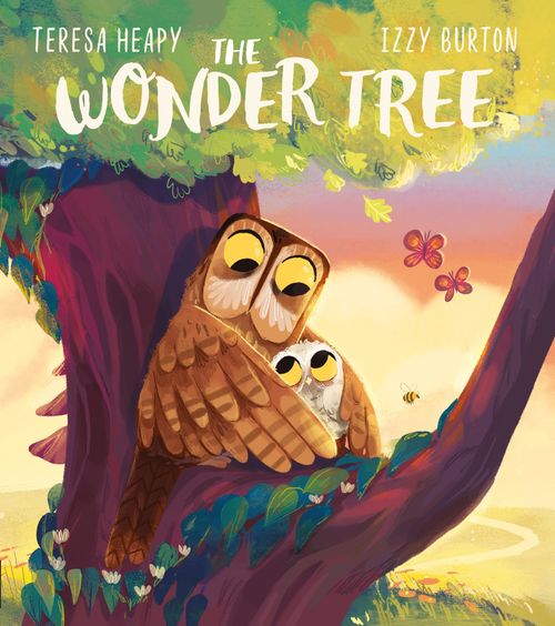 Front cover of The Wonder Tree by Teresa Heapy, illustrated by Izzy Burton