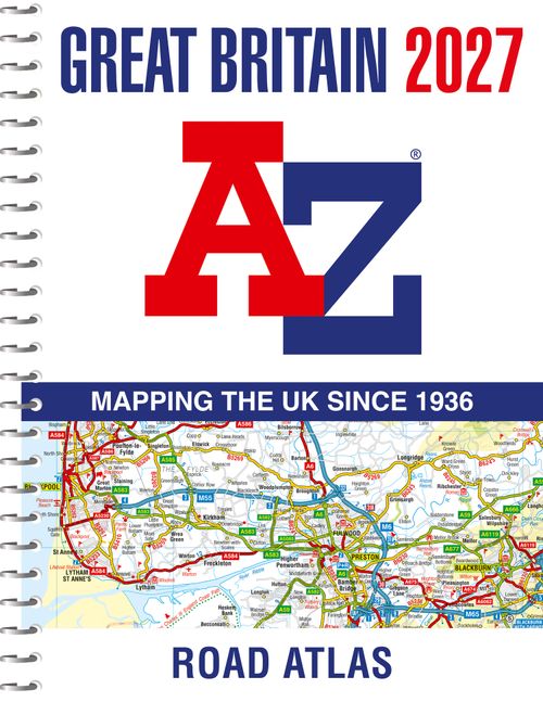 A -Z Great Britain Road Atlas 2027 (A4 Spiral) by – Collins