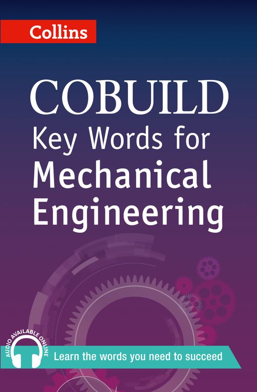 Key Words for Mechanical Engineering: B1+ by – Collins