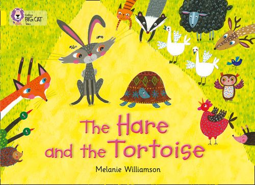 The Hare and the Tortoise by Melanie Williamson – Collins