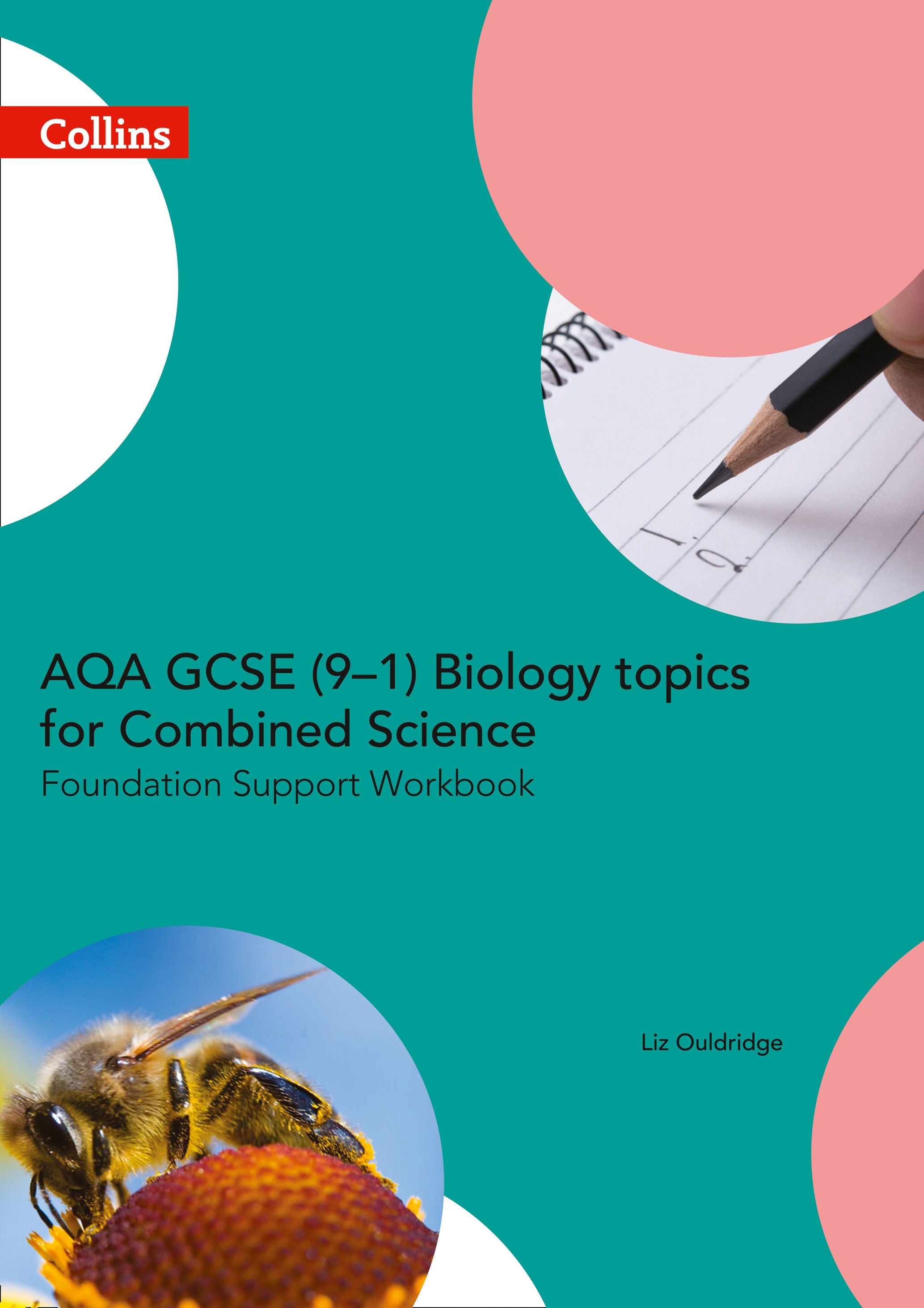 AQA GCSE 9-1 Biology For Combined Science Foundation Support Workbook ...