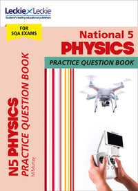 Leckie Practice Question Book - National 5 Physics: Practise and Learn SQA Exam Topics (9780008263591)