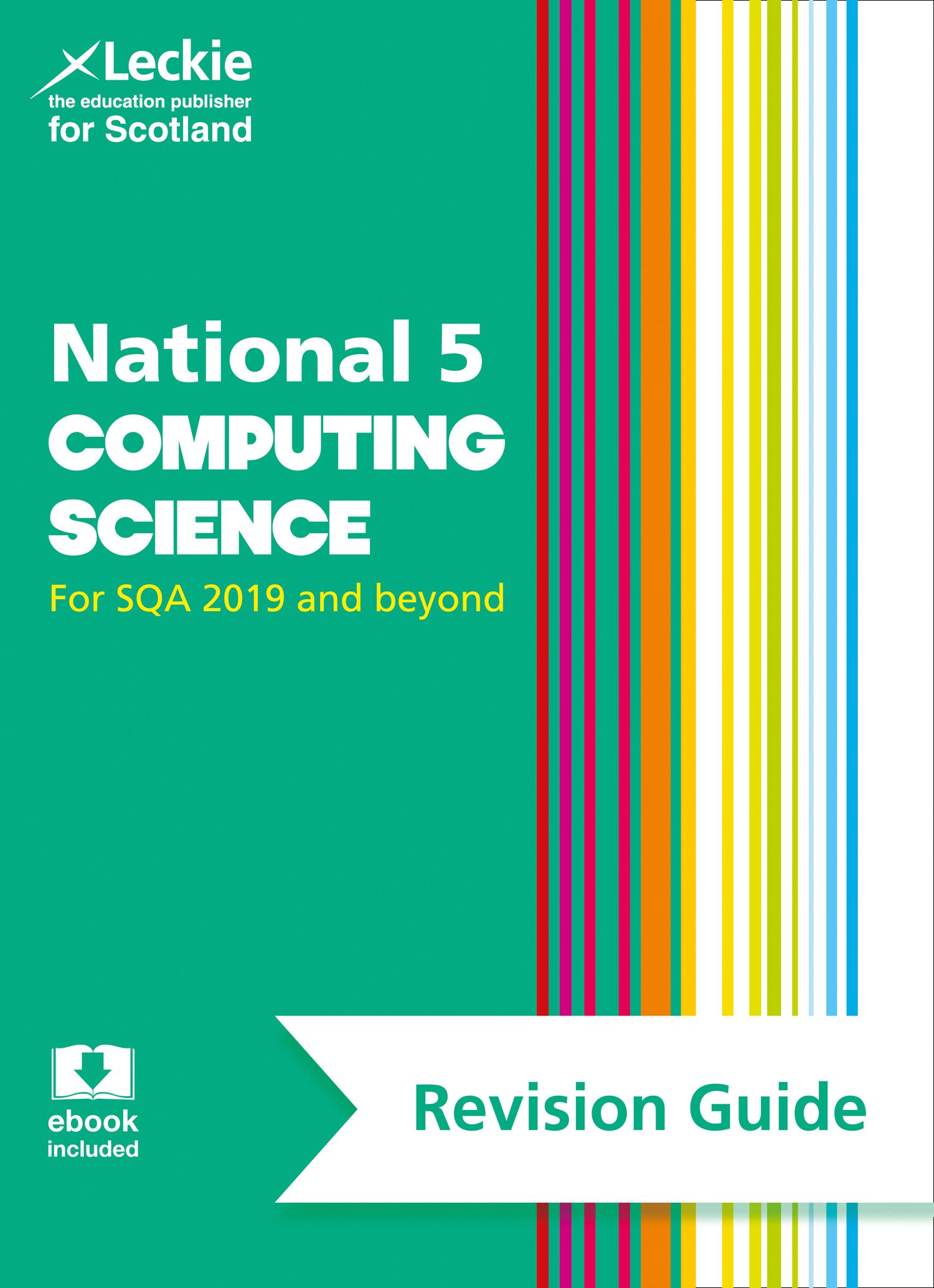 Leckie N5 Revision - National 5 Computing Science Revision Guide: Revise  for SQA Exams (Second edition)