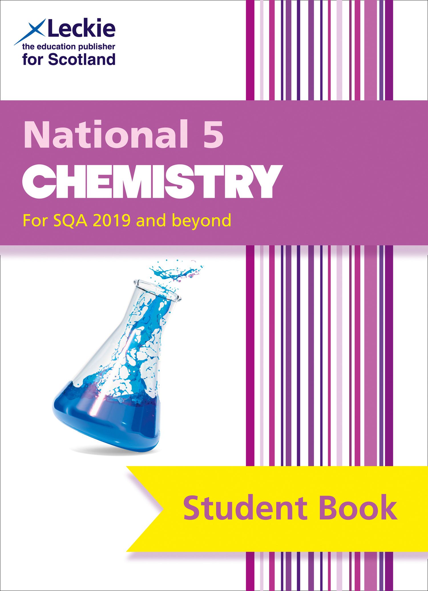 Leckie Student Book - National 5 Chemistry: Comprehensive textbook for the  CfE (Second edition)