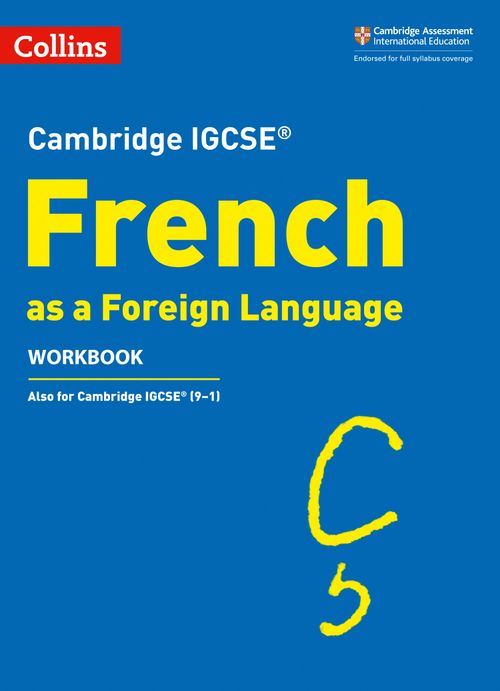 Cambridge IGCSE™ French Workbook by Oliver Gray – Collins