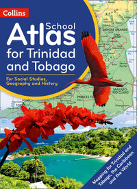 Collins School Atlas for Trinidad and Tobago: (First edition) (9780008361907)