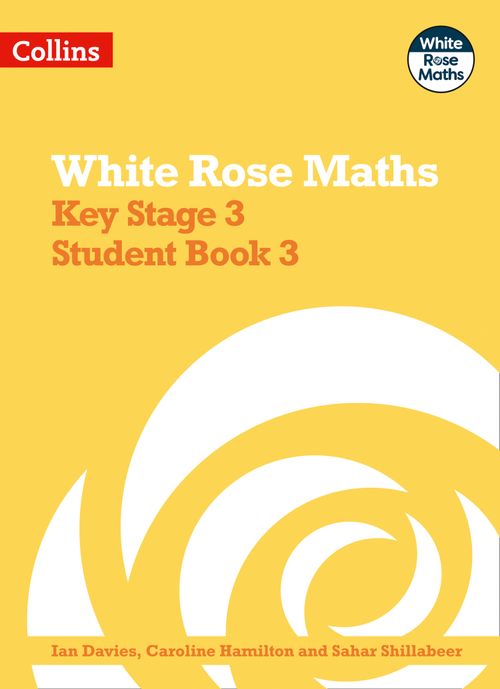 Key Stage 3 Maths Student Book 3 by Ian Davies, Caroline Hamilton and