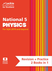 Leckie Complete Revision & Practice - National 5 Physics: Preparation and Support for SQA Exams (9780008435363)