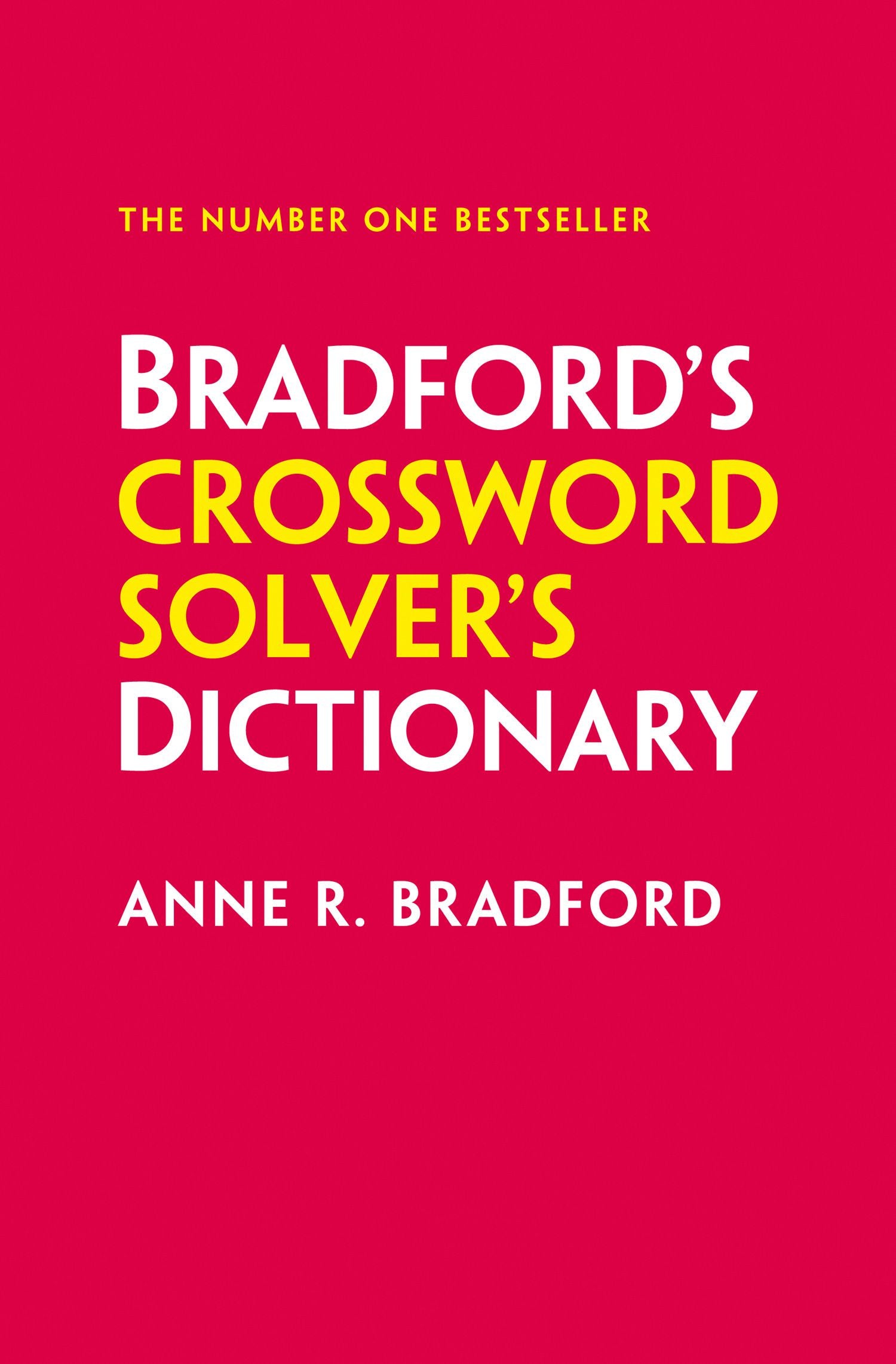 Bradford's Crossword Solver's Dictionary: More than 330,000 
