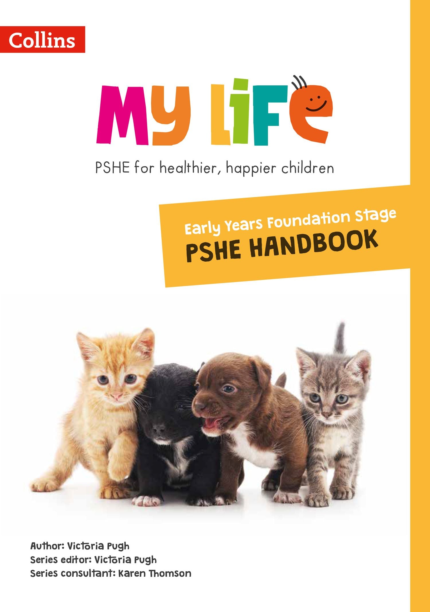 my-life-early-years-foundation-stage-primary-pshe-handbook-collins