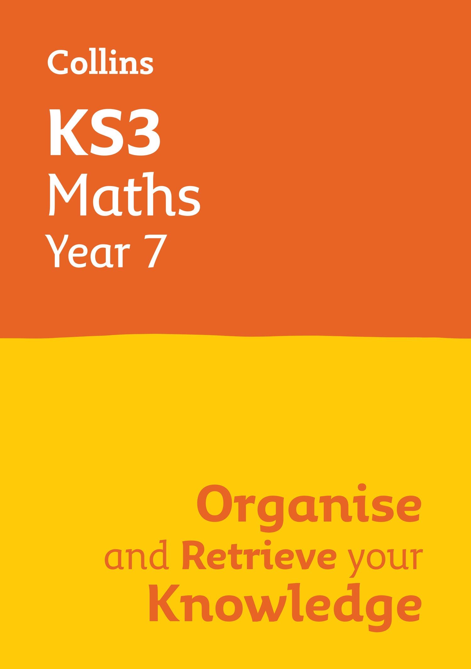 collins-ks3-revision-ks3-maths-year-7-organise-and-retrieve-your-kn