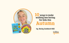 10 ways to make walking less boring for kids this Autumn