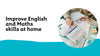 Improve English and Maths skills at home