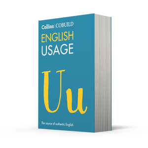 COBUILD English Usage 4th Edition: updating the examples
