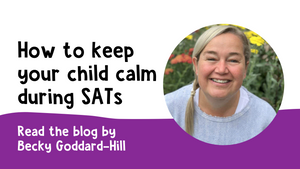 How to keep kids feeling calm during SATs