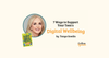 7 Ways to Support Your Teen's Digital Wellbeing