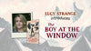 Lucy Strange introduces The Boy at the Window