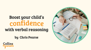 How can you boost your child’s confidence with verbal reasoning?