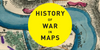 History of War in Maps