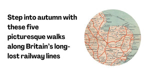 Step into autumn with these five picturesque walks along Britain’s long-lost railway lines