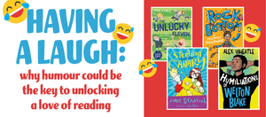 Having a laugh: Why humour could be the key to unlocking a love of reading