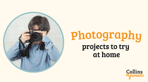 A photo of a boy holding up a large camera is featured in a circular frame. Next to the image, the text reads ‘Photography projects to try at home’, with the ‘Collins4Parents’ logo at the bottom right.