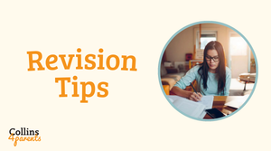 A photo of a girl studying is featured in a circular frame. Next to the image, the text reads ‘Revision tips’, with the ‘Collins4Parents’ logo at the bottom left.