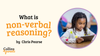 What is non-verbal reasoning?