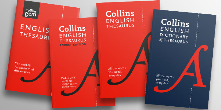Collins Reference Reference | Dictionaries & Thesauruses | Collins Thesauruses