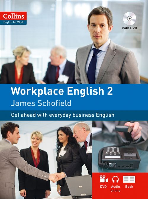 Workplace English 2: A2 by James Schofield – Collins