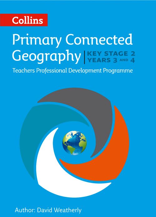 Connected Geography Connected Geography Key Stage 2 (years 3 and 4