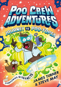 Poo Crew Adventures - Journey to Poo-topia