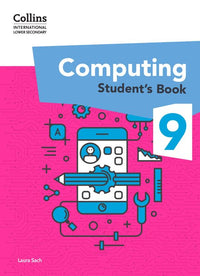 Collins International Lower Secondary Computing - International Lower Secondary Computing Student's Book: Stage 9: (First edition)