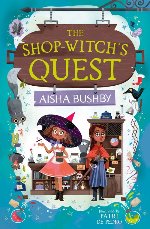 Front cover of The Shop-Witch’s Quest by Aisha Bushby, illustrated by Patri de Pedro
