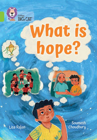 Collins Big Cat - What is Hope?: Band 11/Lime