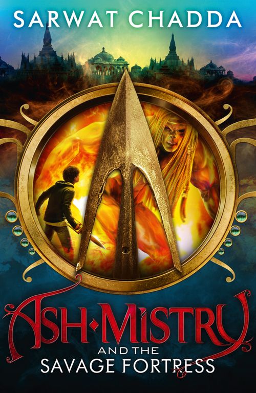 Cover of Ash Mistry and the Savage Fortress
