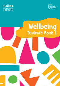 Collins International Primary Wellbeing - International Primary Wellbeing Student's Book 1