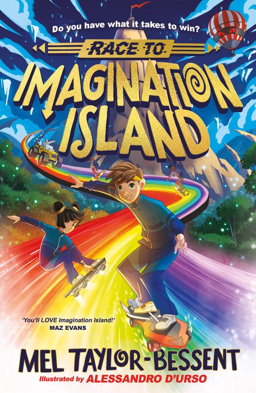 Front cover of Race to Imagination Island by Mel Taylor-Bessent, illustrated by Alessandro D’Urso