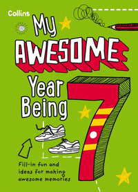 My Awesome Year being 7: (Second edition)