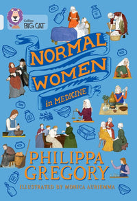 Collins Big Cat - Normal Women in Medicine: Band 17/Diamond