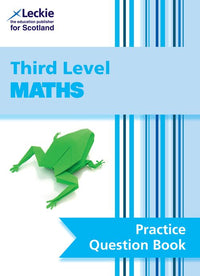 Leckie Practice Question Book - Third Level Maths: Questions on every topic to learn through practise