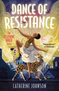 Dance of Resistance: The Josephine Baker Story