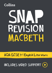 Collins GCSE Grade 9-1 SNAP Revision - Macbeth: AQA GCSE 9-1 English Literature Text Guide: Ideal for the 2027 and 2028 exams