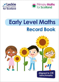Primary Maths for Scotland - Early Level Record Book: For Curriculum for Excellence Primary Maths