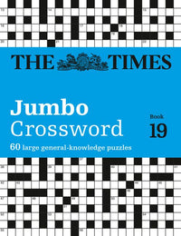 The Times Crosswords - The Times 2 Jumbo Crossword Book 19: 60 large general-knowledge crossword puzzles